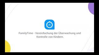 FamilyTime - Die zuverlässigste App zur Kindersicherung von 2021