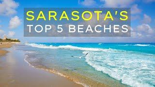 Sarasota Florida - The TOP 5 Beaches Not To Miss!!!