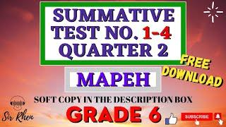 MAPEH 6 | QUARTER 2 | SUMMATIVE TEST NO. 1-4 WITH SOFT COPY | FREE DOWNLOAD | MODULE 1-8