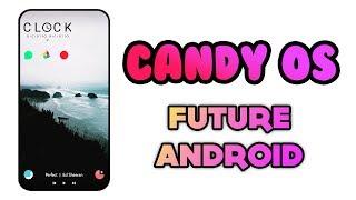 Candy OS 8.1 Oreo Review | Most Unique Rom |