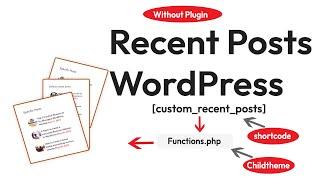 Add Recent Posts Widget with Thumbnail - WordPress | Shortcode | No Plugin | Child Theme