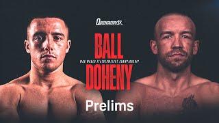 NICK BALL VS. TJ DOHENY PRELIMS LIVESTREAM