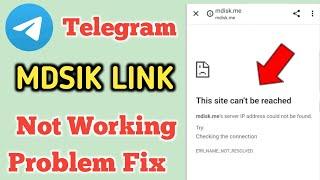 Telegram mdisk.me link not opening | telegram mdsik  this site can't be reached | mdsik not working