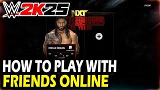 How to Play with Friends Online in WWE 2k25