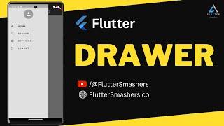 Flutter Drawer  | Flutter Smashers