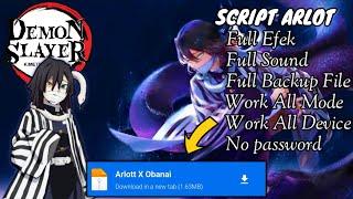 SCRIPT ARLOT X OBANAI NO PASSWORD UPDATE TERBARU