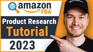 Amazon FBA Product Research Tutorial (FULL 2023 GUIDE)