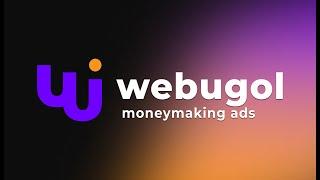 Welcome to Webugol - Moneymaking ads agency