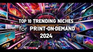 Top 10 Print On Demand Niches in 2024