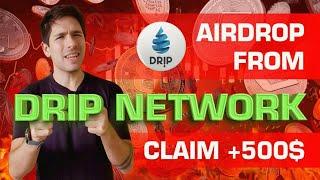 DRIP = Drip Network token , get rewards ! AIRDROP 500$