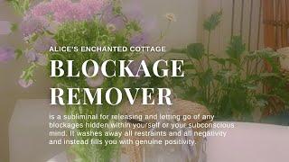 ｡⊹ Blockage Remover:  time to let go of limiting beliefs!｡·˚