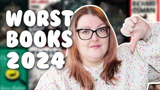 WORST BOOKS OF 2024!!  | Literary Diversions