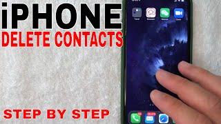   How To Delete Contacts In iPhone 