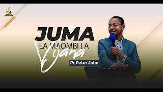 JE UNA MPANGO? BY PR.PETER JOHN || JUMA LA MAOMBI LA VIJANA PASIANSI SDA CHURCH