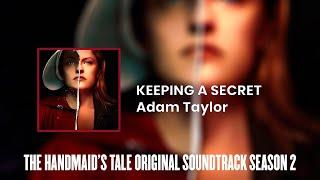 Keeping a Secret | The Handmaid's Tale S02 Original Soundtrack by Adam Taylor