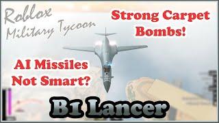 B1 Lancer, Best Bomber Yet? Military Tycoon Roblox