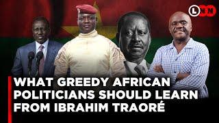 Why Ibrahim Traoré is winning and what greedy African politicians must learn from him | LNN