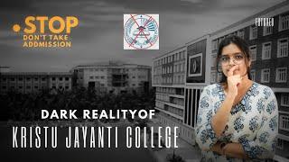 Exposing the Dark Side of Kristu Jayanti College  | High Fees, Strict Rules & A Better Alternative!