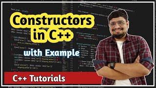 Constructors in C++ | C++ Tutorial PART 56