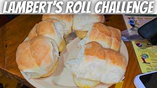 Lambert's Cafe MASSIVE ROLL CHALLENGE