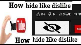 How to hide dislike likes Youtube latest