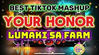 [VIRAL] BEST TIKTOK MASHUP YOUR HONOR LUMAKI SA FARM