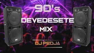 DEVEDESETE DANCE MIX | DJ PEDJA | *YU DANCE MIX 90s*