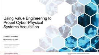 Using Value Engineering to Propel Cyber Physical Systems Acquisition