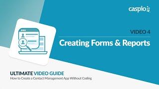 Creating a Contact Management Application / Part 4 of 5 / Creating Forms & Reports