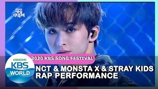 NCT & MONSTA X &Stray Kids_Special Stage Rap Perf|2020 KBS Song Festival|201218 Siaran KBS WORLD TV|