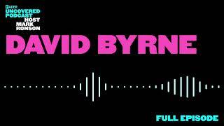 The FADER Uncovered - Episode 3 David Byrne