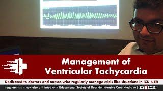 Management of Ventricular Tachycardia, Dr. Aniruddha Vyas | ESBICM | RegularCrisis