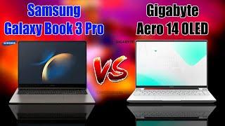 Samsung Galaxy Book 3 Pro 14 Inch vs Gigabyte Aero 14 OLED 2023 Comparison.