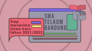 PPDB SMA TELKOM BANDUNG 2021