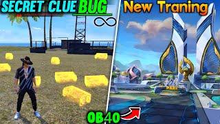 Free Fire - OB40 Update New Traning  Unlimited Secret Clue Bug