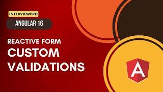 [32] Angular 16 | Reactive Forms | Custom Validations