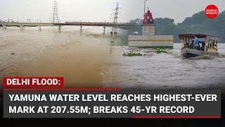 Delhi flood: Yamuna water level reaches highest-ever mark at 207.55m; breaks 45-yr record