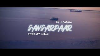 UNDERGROUND RHYMER - || GANGAR PAAR || Prod. by Amax | OV x SUBHRO