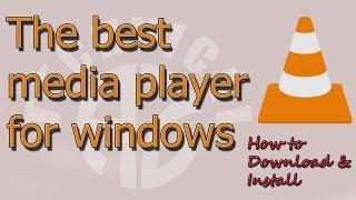 Free download & install 32/64 bit official vlc media player