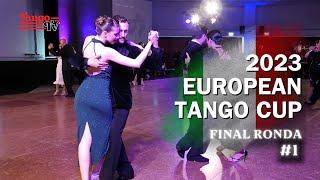 2023 European Tango Cup, Tango Pista Final Ronda #1 | FULL VIDEO 4K