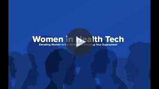 Advice for Women in Health Tech: Elevate Your Voice