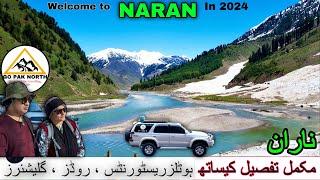 Welcome To NARAN in 2024 complete detailed video travel guide road conditions hotels restaurants