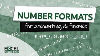 Excel number formats for accounting & finance you NEED to know | Excel Off The Grid