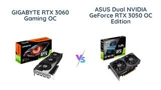 GIGABYTE RTX 3060 Gaming OC vs ASUS RTX 3050 OC Gaming Graphics Card Comparison