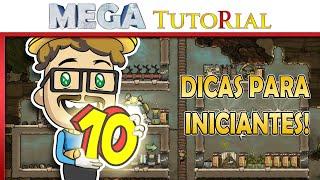 10 DICAS Para Iniciantes! | Oxygen Not Included | Mega Tutorial