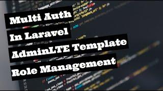 #7 Multiple Authentication in Laravel 7.x - Roles Management