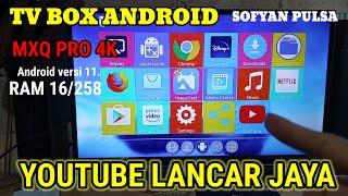 TV BOX Android MXQ Pro 4K 5G 16GB+256GB Terbaru 2024 YouTube Lancar Jaya