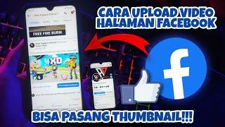 Cara Upload Video ke Halaman Facebook Menggunakan Thumbnail