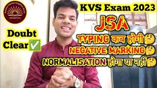 Kvs Jsa Typing Test, Negative Marking, Normalisation All Doubt Clear