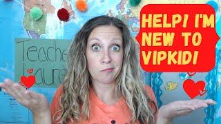 VIPKID FOR BEGINNERS: SUCCESS FROM THE START! New Teacher Tips. How To Start Your VIPKID Business!